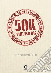 50K. The book. 100 pictures/100 stories libro