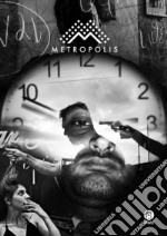 Metropolis. How deoas a metropolis affect your life? libro