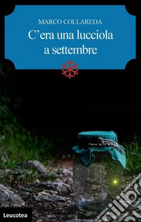 C'era una lucciola a settembre