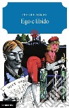 Ego e libido libro di Pee Gee Daniel