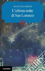 L'ultima notte di San Lorenzo