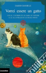 Vorrei essere un gatto libro