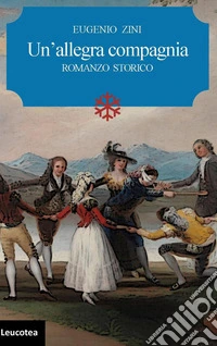 Un'allegra compagnia libro
