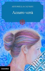 Azzurro verrà libro