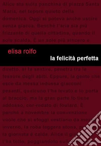 La felicità perfetta