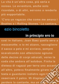 In principio ero io. Tre storie e un'appendice libro