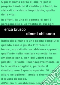 Dimmi chi sono