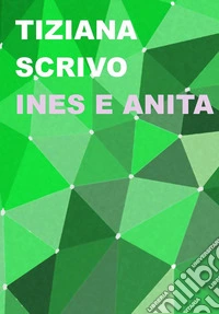 Ines e Anita libro