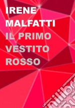 Il primo vestito rosso