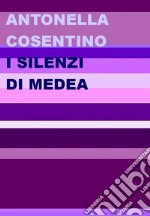 I silenzi di Medea