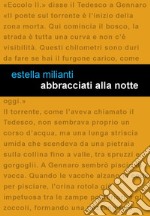 Abbracciati alla notte libro