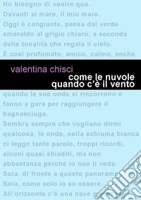 Come le nuvole quando c'è il vento libro