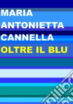 Oltre il blu libro