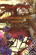 Androide J-234 (Asha) libro