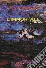 L'immortale libro