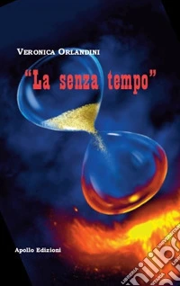 La senza tempo
