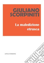 La maledizione etrusca libro