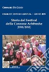 Storia del Festival della canzone arbëreshe. Inserto 38° Festival, anno 2019 libro
