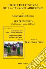 Storia del Festival della canzone arbëreshe. Supplemento (Dati statistici, Indice dei nomi) libro