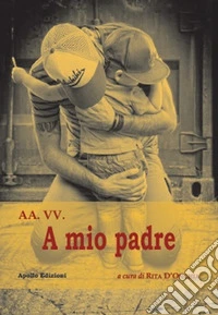 A mio padre