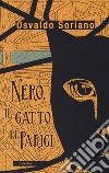 Nero, il gatto di Parigi libro