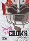 Jewels of the crown. Ediz. variant libro