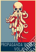 Propaganda world. Vol. 1 libro