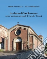 La chiesa di San Lorenzo. Arte e territorio nei casali di Cava de' Tirreni