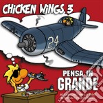 Pensa in grande. Chicken wings. Vol. 3 libro