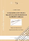 Evoluzione e continuità nel linguaggio pianistico di Alfredo Casella libro