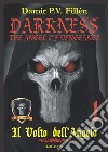 Il volto dell'angelo. Darkness. The angel of vengeance. Vol. 1 libro