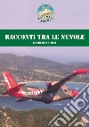 Racconti tra le nuvole. 9ª edizione 2021 libro