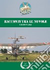 Racconti tra le nuvole. 10ª edizione 2022 libro