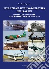Evoluzione tecnico-operativa degli aerei secondo le esigenze della Seconda Guerra Mondiale (1939-1945) libro