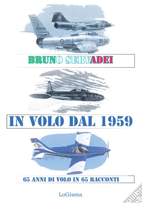 In volo dal 1959. 65 anni di volo in 65 racconti