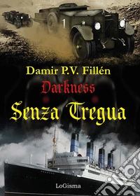Senza tregua. Darkness. The angel of vengeance. Nuova ediz.. Vol. 4 libro