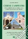 Chiese Campestri della Diocesi di Alghero-Bosa. Aperte al culto e alle feste. Ediz. illustrata. Con Segnalibro libro