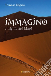 Immagino. Il sigillo dei Magi