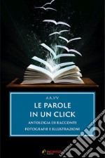 Le parole in un click libro