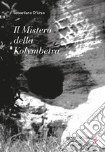 Il mistero della kolymbetra libro