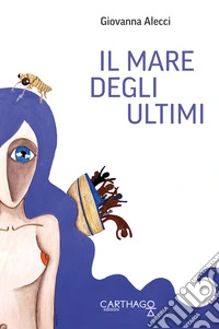 Il mare degli ultimi libro