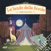 La tenda delle favole libro
