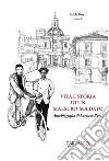 Vita e storia di un maestro-soldato. Autobiografia di Lorenzo Borzì libro