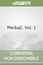 MeckaZ. Vol. 1