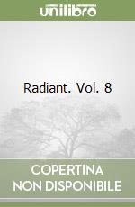 Radiant. Vol. 8 libro