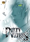 Dirty Waters. Vol. 3 libro di Siviero Francesca