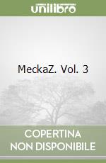 MeckaZ. Vol. 3