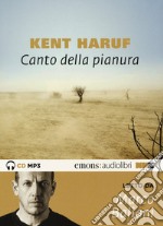 Canto della pianura letto da Baliani Marco. Audiolibro. CD Audio formato MP3. Audiolibro. CD Audio formato MP3. Ediz. integrale libro