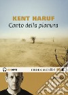 Canto della pianura letto da Baliani Marco. Audiolibro. CD Audio formato MP3. Audiolibro. CD Audio formato MP3. Ediz. integrale libro
