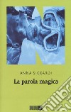 La parola magica libro